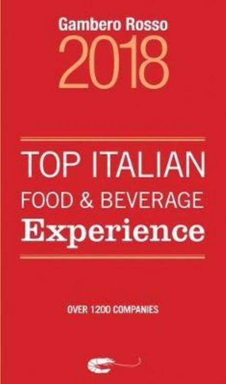 Cover for Gambero Rosso · Top Italian Food &amp; Beverage Experience 2018 (Taschenbuch) (2017)