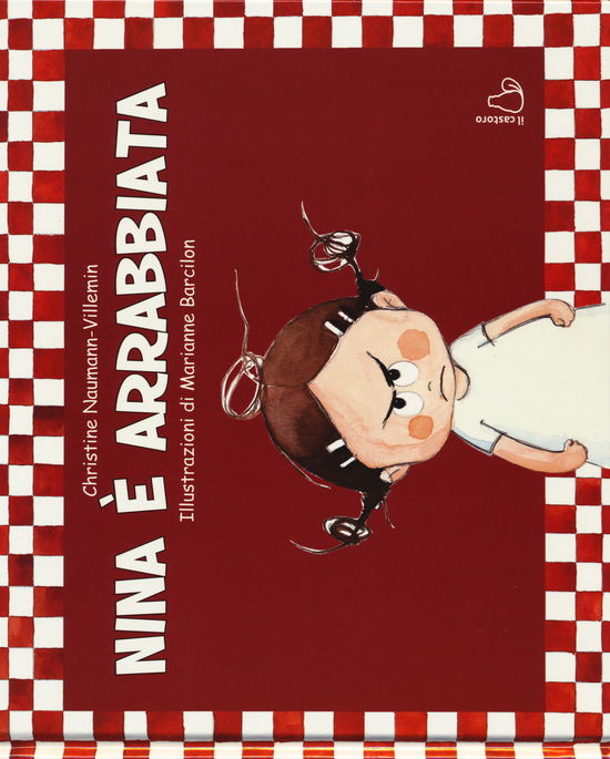 Cover for Christine Naumann-Villemin · Nina E Arrabbiata. Ediz. A Colori (Bok)