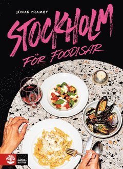 Cover for Jonas Cramby · ... för foodisar: Stockholm för foodisar (ePUB) (2019)