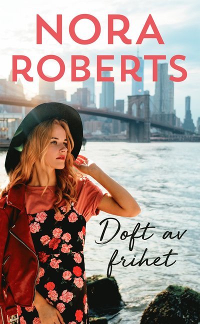 Cover for Nora Roberts · Nora Roberts: Doft av frihet (Book) (2020)