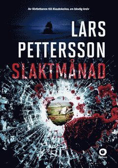 Cover for Lars Pettersson · Kautokeino: Slaktmånad (Book) (2017)