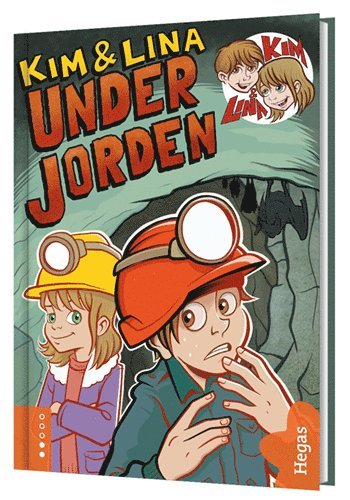 Kim & Lina: Kim & Lina under jorden - Torsten Bengtsson - Książki - Bokförlaget Hegas - 9789175431376 - 31 marca 2015