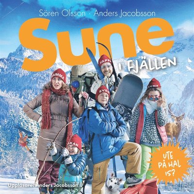 Sune: Sune i fjällen - Sören Olsson - Audiobook - Barnbolaget - 9789188327376 - 21 kwietnia 2016