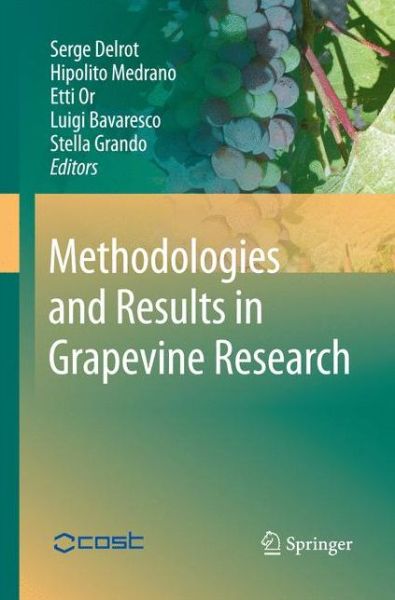 Serge Delrot · Methodologies and Results in Grapevine Research (Taschenbuch) [2010 edition] (2014)