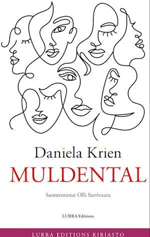 Cover for Daniela Krien · Muldental (Hardcover bog) (2022)