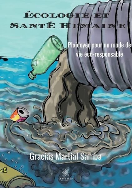 Cover for Gracias Martial Samba · Ecologie et Sante Humaine (Paperback Book) (2020)