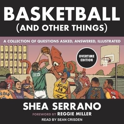 Cover for Shea Serrano · Basketball (and Other Things) (CD) (2021)