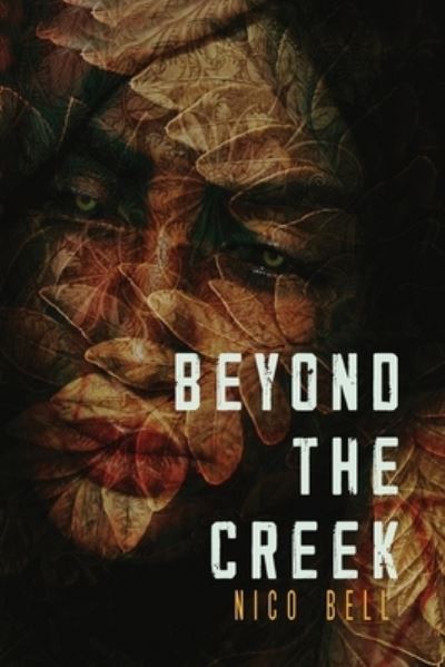 Cover for Nico Bell · Beyond the Creek (Paperback Book) (2022)