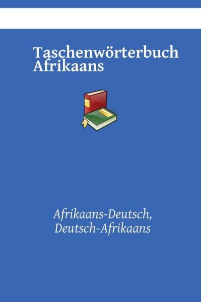 Cover for Kasahorow · Taschenwoerterbuch Afrikaans: Afrikaans-Deutsch, Deutsch-Afrikaans (Paperback Book) (2021)