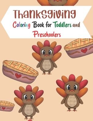 Cover for Mo Ali · Thanksgiving Coloring Book for Toddlers and Preschoolers (Pocketbok) (2020)