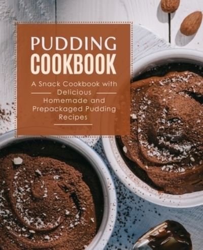 Cover for Booksumo Press · Pudding Cookbook (Paperback Bog) (2020)