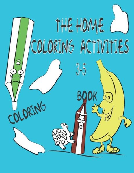 Cover for Medo Simo · The HOME COLORING ACTIVITIES (Paperback Book) (2020)