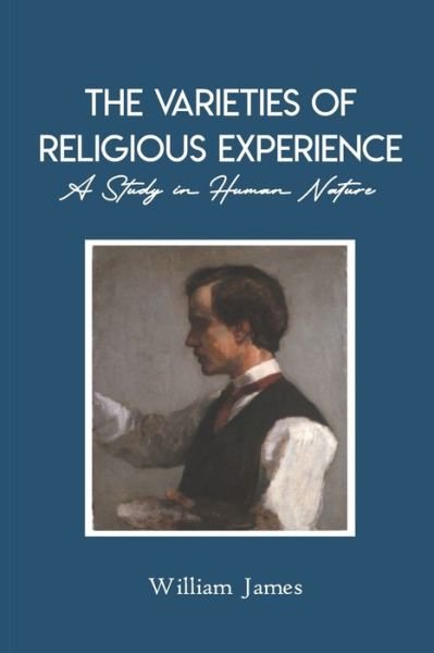 Cover for William James · The Varieties of Religious Experience A Study in Human Nature (Paperback Bog) (2020)