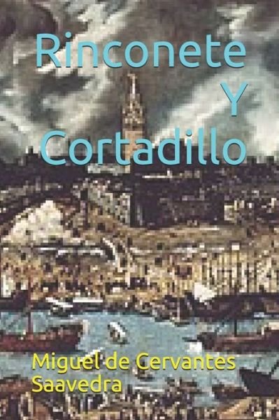 Cover for Miguel de Cervantes Saavedra · Rinconete Y Cortadillo (Pocketbok) (2020)