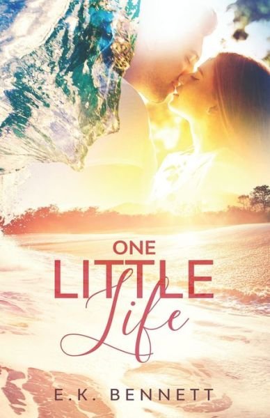 Cover for E K Bennett · One Little Life (Paperback Bog) (2021)