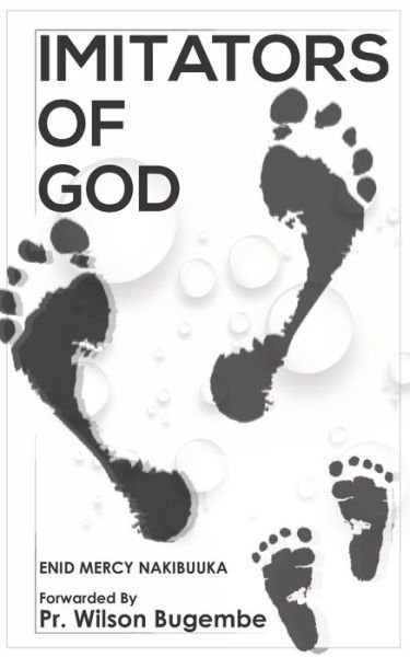 Cover for Pr Wilson Bugembe · Imitators Of God (Taschenbuch) (2020)