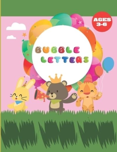 Bubble Letters - Bubble Letters Coloring Book - Böcker - Independently Published - 9798673377376 - 7 augusti 2020