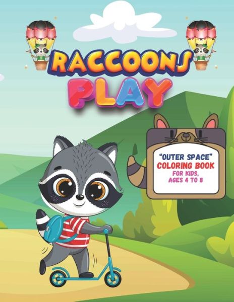 Raccoons Play - Rebecca Stewart - Books - Amazon Digital Services LLC - Kdp Print  - 9798679474376 - August 26, 2020