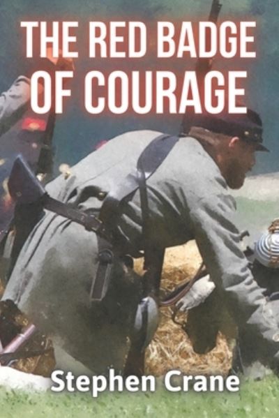 Cover for Stephen Crane · The Red Badge Of Courage (Taschenbuch) (2021)