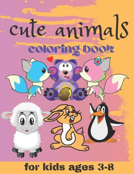 Cute Animals - Univers Art - Books - Independently Published - 9798731873376 - April 1, 2021