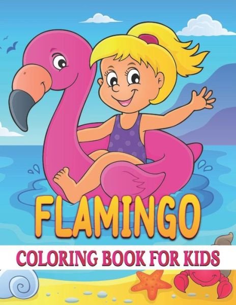 Cover for Rr Publications · Flamingo Coloring Book For Kids (Paperback Book) (2021)