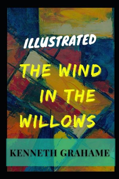 Cover for Kenneth Grahame · The Wind in the Willows Illustrated (Paperback Book) (2021)