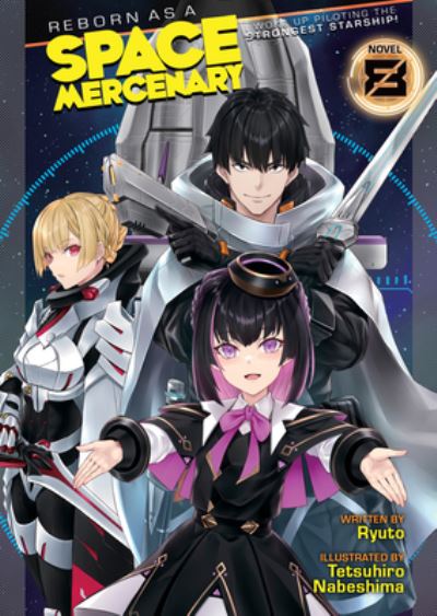 Cover for Ryuto · Reborn as a Space Mercenary: I Woke Up Piloting the Strongest Starship! (Light Novel) Vol. 8 - Reborn as a Space Mercenary: I Woke Up Piloting the Strongest Starship! (Light Novel) (Paperback Book) (2024)