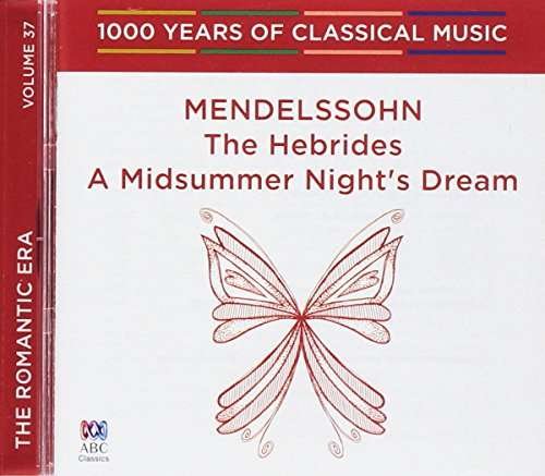 Cover for Felix Mendelssohn · The Hebrides, A Midsummer Night's Dream (CD) (2017)