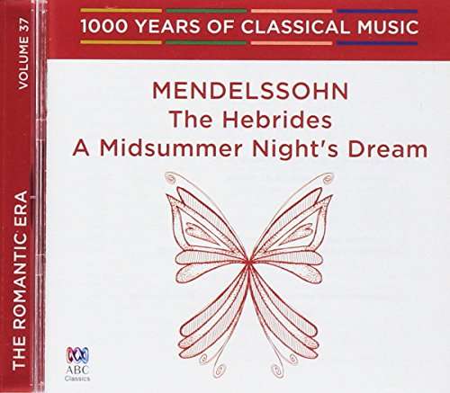 The Hebrides, A Midsummer Night's Dream - Felix Mendelssohn - Muziek - IMT - 0028948149377 - 3 maart 2017