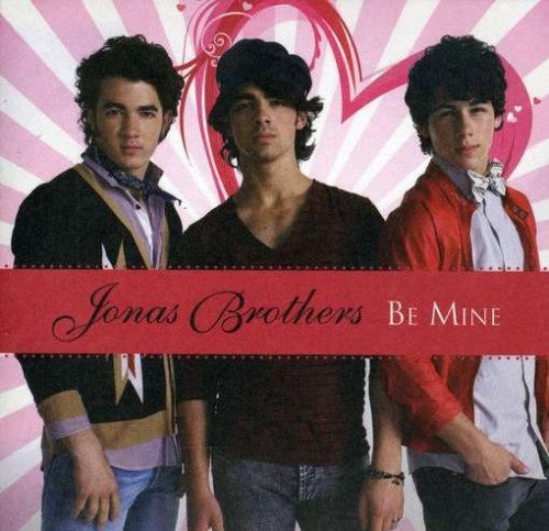 Cover for Jonas Brothers · Be Mine (Canadian Exclusiv (CD) (2009)