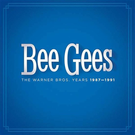 Cover for Bee Gees · The Warner Bros. Years 1987-1991 (CD) (2014)