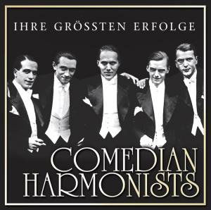 Cover for Comedian Harmonists · Ihre Groten Erfolge (CD) (2013)