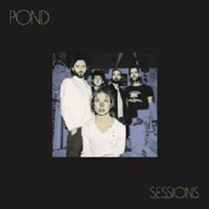 Sessions - Pond - Musik - UNIVERSAL - 0602508231377 - 8. November 2019