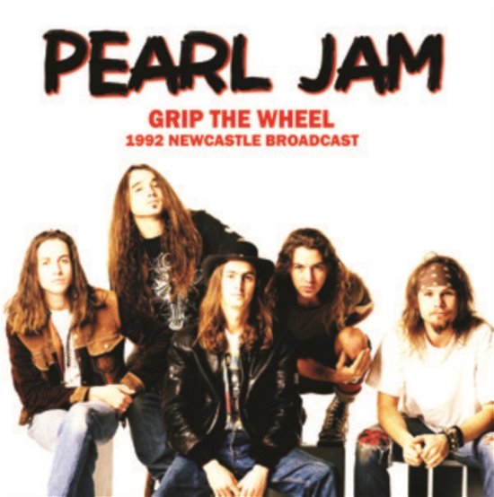 Cover for Pearl Jam · Grip The Wheel: 1992 Newcastle Broadcast (LP) (2023)