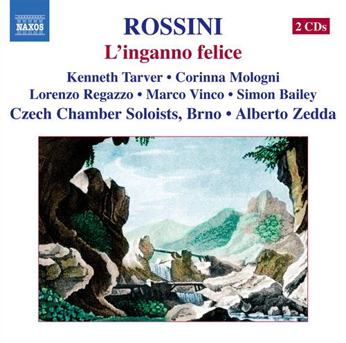 L'inganno Felice - Rossini / Tarver / Mologni / Czech Chamber / Zedda - Musik - NAXOS - 0730099623377 - 24. juni 2008