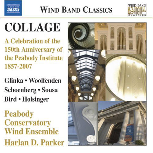 Cover for Glinka / Schoenberg / Sousa / Parker · Collage (CD) (2007)