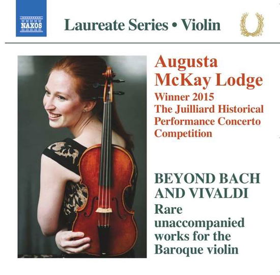 Beyond Bach And Vivaldi - Augusta Mckay Lodge - Muziek - NAXOS - 0747313389377 - 13 april 2018