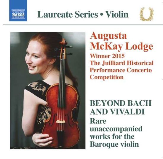 Beyond Bach And Vivaldi - Augusta Mckay Lodge - Musiikki - NAXOS - 0747313389377 - perjantai 13. huhtikuuta 2018