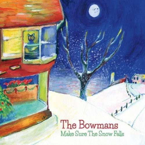 Cover for Bowmans · Make Sure the Snow Falls (CD) (2013)