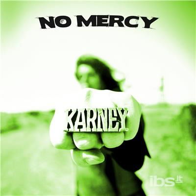 Cover for Karney · No Mercy (CD) (2018)