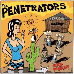 Bad Woman - Penetrators - Musikk - SLOVENLY - 4024572337377 - 17. april 2008