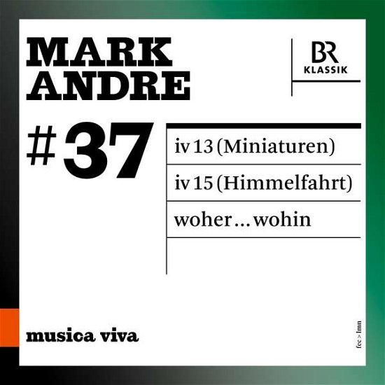 Cover for Sbr / Heuberger / Pintscher · Mark Andre: Musica Viva (CD) (2021)