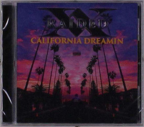Cover for X-raided · California Dreamin (CD) (2019)
