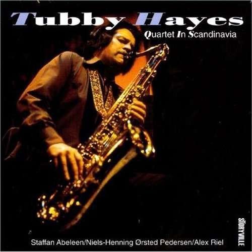 Cover for Tubby Hayes · Quartet in Scandinavia: Limited (CD) [Limited edition] (2015)