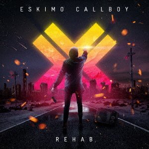 Rehab - Eskimo Callboy - Musik - SONY MUSIC LABELS INC. - 4547366428377 - 6. November 2019