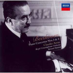 Beethoven: Piano Concertos Nos. 3 & 4 - Claudio Arrau - Muziek - UNIVERSAL - 4988005838377 - 28 mei 2021