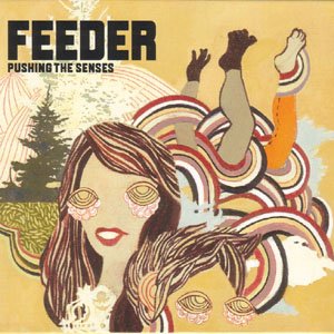 Cover for Feeder · Push the Senses (CD) [Limited edition] (2005)