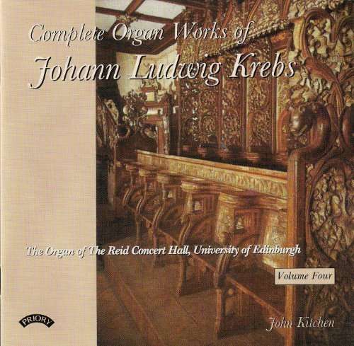 Cover for John Kitchen · Complete Organ Works Of Johann Krebs - Vol 4 - The Reid Concert Hall. University Of Edinburgh (CD) (2018)