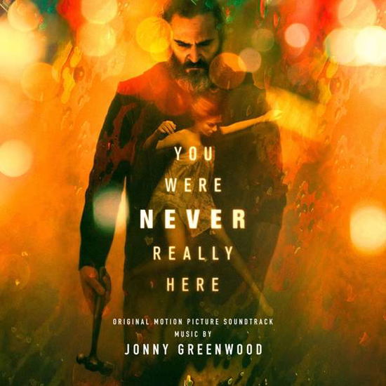 You Were Never Really Here - Jonny Greenwood - Musik - INVADA - 5051083128377 - 24 maj 2018