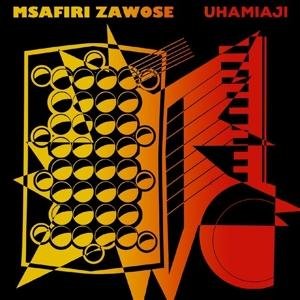 Cover for Msafari Zawose · Uhamiaji (LP) (2018)